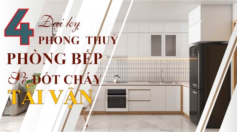 4 Đại Kỵ Phong Thủy Phòng Bếp Gia Chủ Tuyệt Đối Không Được Phạm!