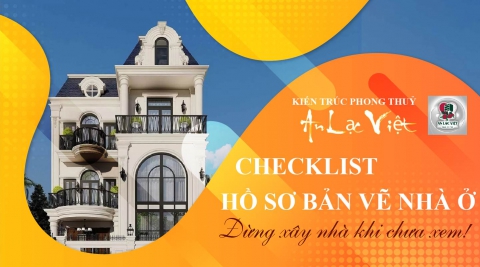 Checklist những gì cần có trong hồ sơ bản vẽ nhà ở đừng xây nhà khi chưa đọc!