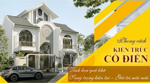 Phong cách cổ điển – Vẻ đẹp vượt thời gian trong thiết kế kiến trúc và nội thất