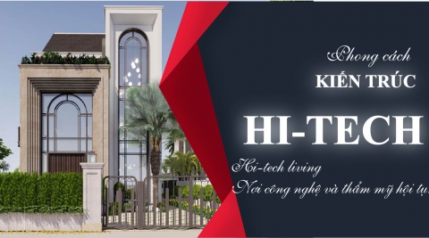 Phong cách kiến trúc Hi-tech công nghệ trong từng chi tiết