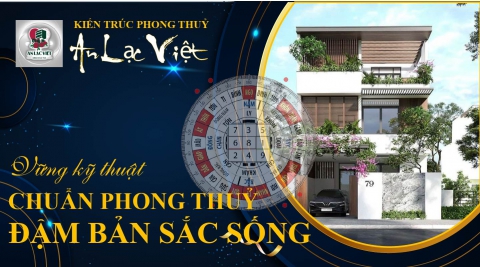 Phong thủy trong kiến trúc nhà ở – Bí quyết thu hút tài lộc và bình an cùng An Lạc Việt