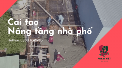 Những vấn đề cần lưu ý khi cải tạo nâng tầng nhà phố bạn cần biết